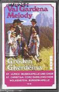 Val Gardena Melody - Gröden Gherdeina