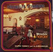 Südtiroler Stimmung aus der Weinstube Nörder