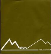 Meran - 150 Jahre Kurort