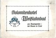 Dolomitenhotel Weißlahnbad