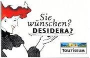 Sie wünschen? Desidera?