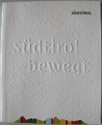 Südtirol bewegt