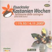 Eisacktaler Kastanien Wochen - Settimane delle castagne della Valle Isarco - 2007