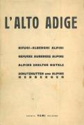 I rifugi dell' Alto Adige