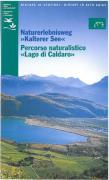 Naturerlebnisweg Kalterer See - Percorso naturalistico Lago di Caldaro