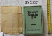 Weinfach-Kalender 1951. Das Jahrbuch des deutschen Weinfaches. 62. Jhg. Mainz 1951.