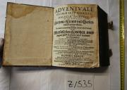 Adventuale ac Natale Iesu Christi, sive Deliciae Spiritus Hibernales. Herzens-Frewd und Seelen-Lust im harten Winter. Das ist: Ober hundert annembliche liebliche Discurs oder Predigten Von der Allersüssesten Kindheit unnd Jugend Jesu Christi unsers Heylands und Seeligmachers. München 1666.